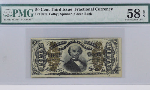 50¢ 3rd Issue Fractional Currency Fr. 1339 PMG 58EPQ