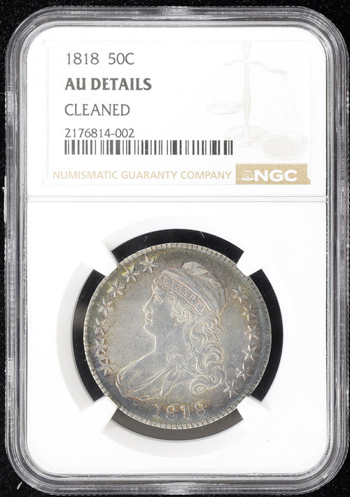 1818 50C NGC AU Details Cleaned Great Look, Cleaned Long Ago