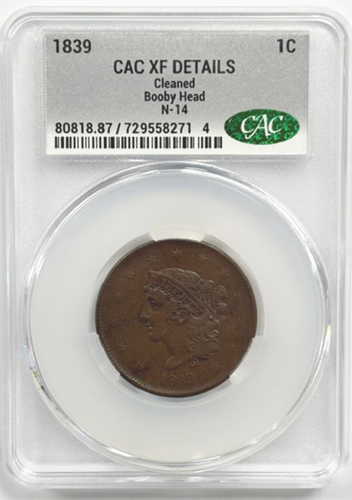1839 1C CAC XF Details Cleaned Booby Head N-14