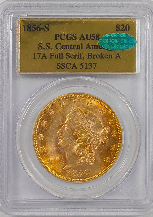 1856-S $20 Gold S.S. Central America 17A Full Serif Broken A PCGS AU58 CAC SSCA 5137