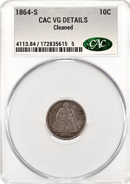 1864-S 10C Seated Liberty CAC VG Details Cleaned