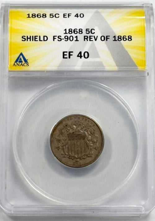 1868 5C ANACS EF40 Shield FS-901 REV Of 1868