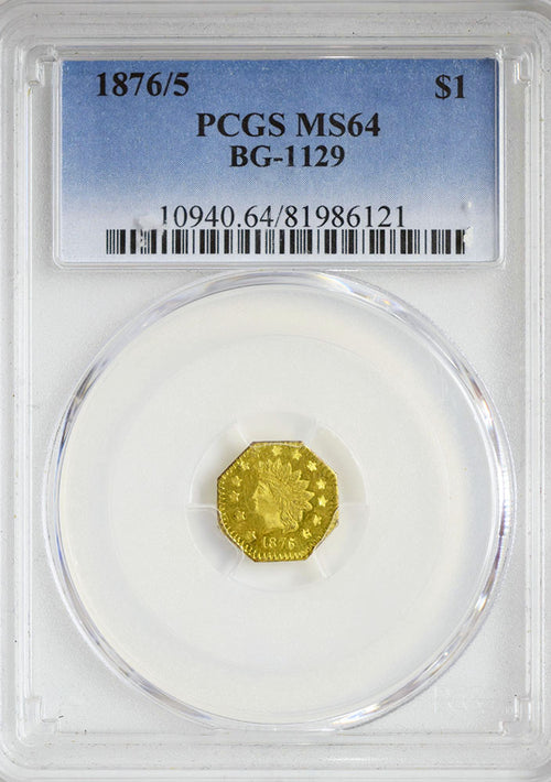 1876/5 $1 Gold Indian BG-1129 PCGS MS64
