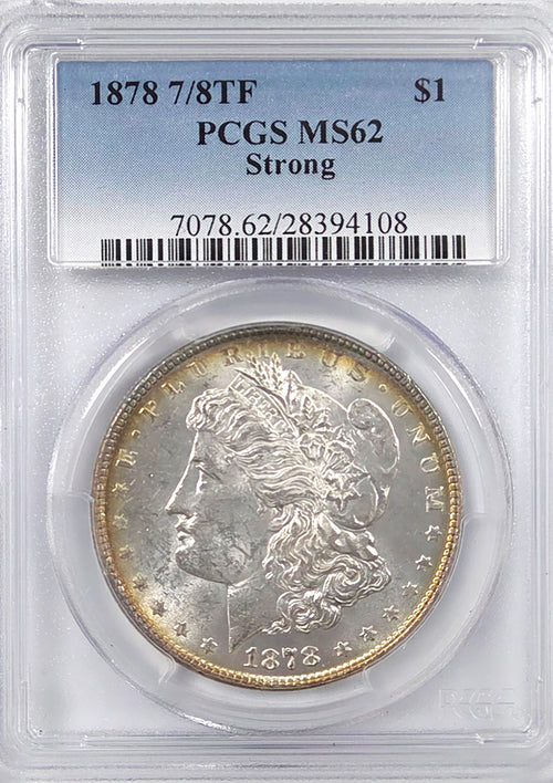 1878 7/8TF $1 PCGS MS62 Strong