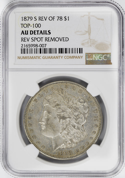 1879-S REV of 78 $1 Morgan TOP-100 NGC AU Details Rev Spot Removed