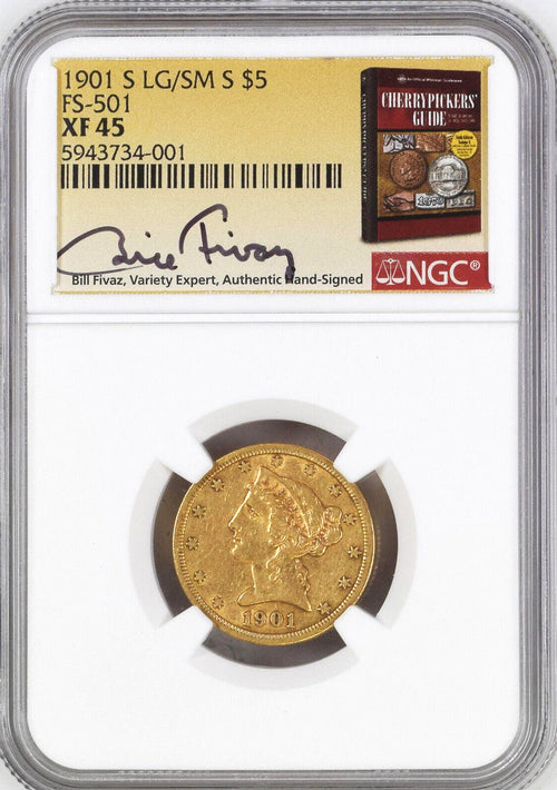 1901-S LG/SM FS-501 $5 Gold Signed Bill Fivaz NGC XF45