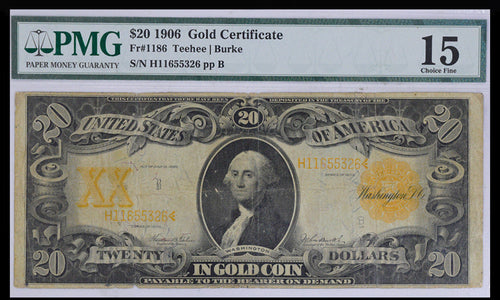 Series 1906 $20 Gold Certificate Fr. 1186 PMG Choice Fine 15