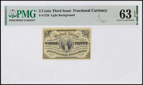 3 Cents Third Issue Fractional Currency Fr.1226 Light Background PMG 63EPQ Choice Unc.