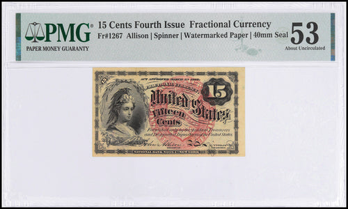 15 Cents Fourth Issue Fractional Currency Fr.1267 PMG 53 About Uncirculated