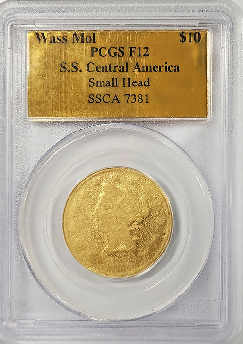 Wass Mol $10 Gold Liberty S.S. Central America Small Head SSCA 7381 Rare SW Coin