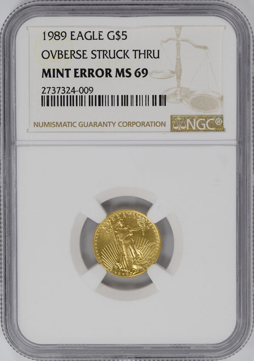 U.S. Mint Error 1989 $5 American Gold Eagle Obverse Struck Thru NGC MS69