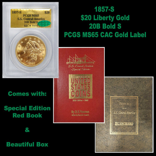 1857-S $20 Gold Liberty S.S. Central America PCGS MS65 CAC 20B Bold S -  Call For Price