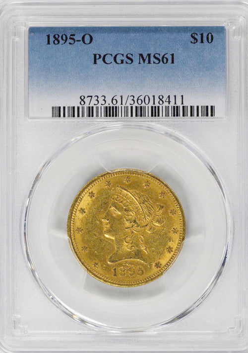 1895-O $10 Gold Liberty PCGS MS61